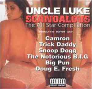 Uncle Luke - Scandalous: The All Star Compilation