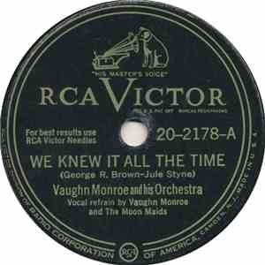Vaughn Monroe And His Orchestra - We Knew It All The Time / As You Desire Me