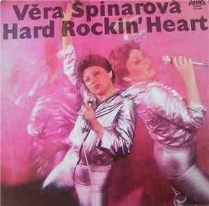 Věra Špinarová - Hard Rockin' Heart