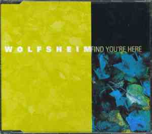Wolfsheim - Find You're Here