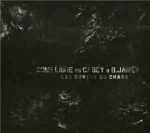 Zone Libre vs Casey  & B. James - Les Contes Du Chaos