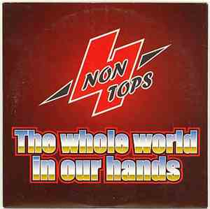 4 Non Tops - We Got The Whole World