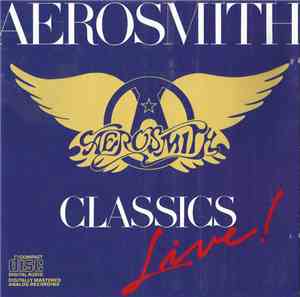 Aerosmith - Classics Live!