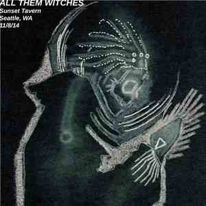 All Them Witches - Seattle, WA 11​/​8​/​14