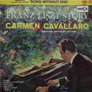 Carmen Cavallaro : Jack Pleis - The Franz Liszt Story