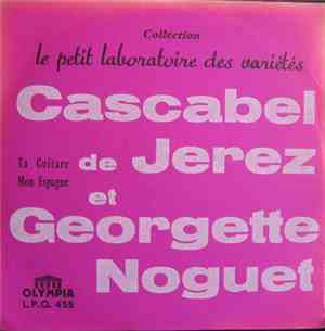 Cascabel De Jerez ,et Georgette Noguet - Ta Guitare / Mon Espagne