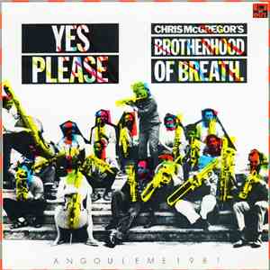 Chris McGregor's Brotherhood Of Breath - Yes Please  - Angouleme 1981
