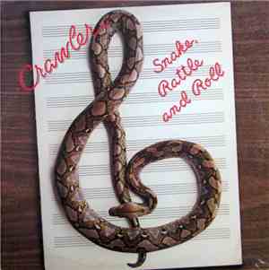 Crawler - Snake, Rattle And Roll