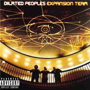Dilated Peoples - Expansion Team