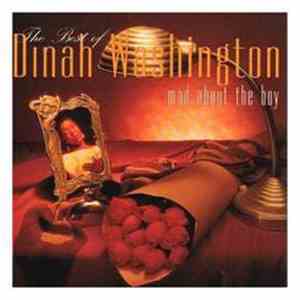 Dinah Washington - The Best Of - Mad About The Boy