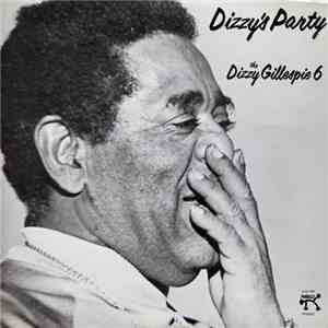 Dizzy Gillespie - Dizzy's Party