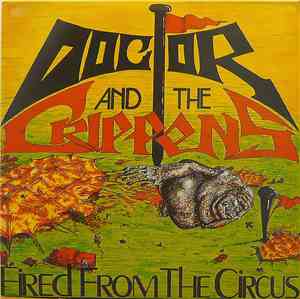 Doctor And The Crippens - Fired From The Circus