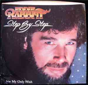 Eddie Rabbitt - Step By Step