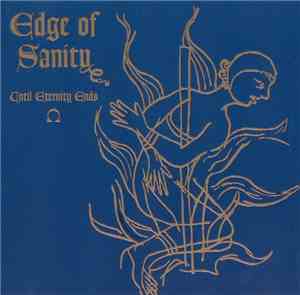 Edge Of Sanity - Until Eternity Ends
