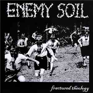 Enemy Soil - Fractured Theology
