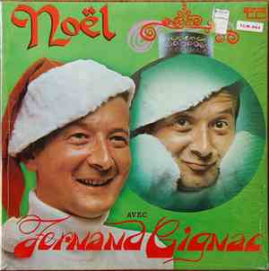 Fernand Gignac - Noël Avec Fernand Gignac