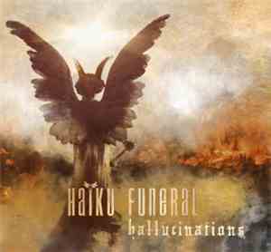 Haiku Funeral - Hallucinations
