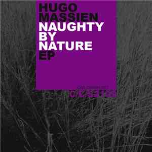 Hugo Massien - Naughty By Nature