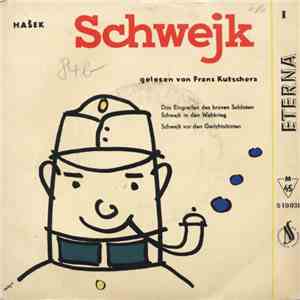 Jaroslav Hašek - Die Abenteuer Des Braven Soldaten Schwejk (I)