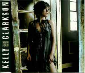 Kelly Clarkson - Never Again