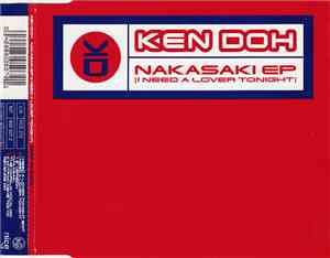 Ken Doh - Nakasaki EP (I Need A Lover Tonight)