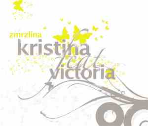 Kristina Feat. Victoria  - Zmrzlina