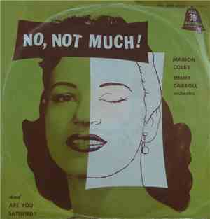 Marion Colby - No Not Much! / Are You Satisfied?
