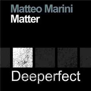 Matteo Marini - Matter