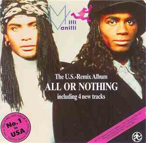 Milli Vanilli - All Or Nothing - The U.S. Remix Album