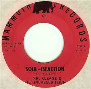 Mr. Kleane & The Uncalled Four - Soul-isfaction / Flipped Flute