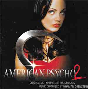 Norman Orenstein - American Psycho 2 (Original Motion Picture Soundtrack)