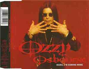 Ozzy Osbourne - Mama, I'm Coming Home