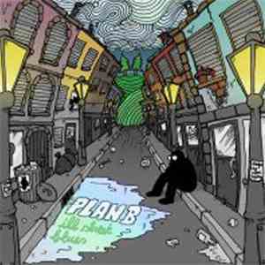 Plan B  - Ill Street Blues