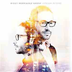 Ricky Rodriguez Group - Looking Beyond