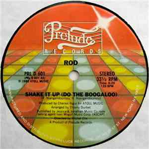 Rod - Shake It Up (Do The Boogaloo)