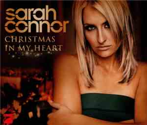 Sarah Connor - Christmas In My Heart