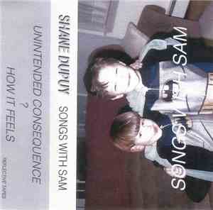 Shane Dupuy - Songs With Sam