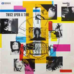 Siouxsie & The Banshees - Twice Upon A Time