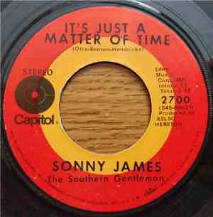 Sonny James The Southern Gentleman - It's Just A Matter Of Time / This World Of Ours