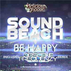 Sound Beach - Be Happy