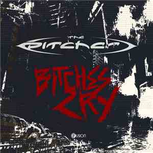 The Pitcher - Bitches Cry