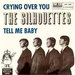 The Silhouettes  - Crying Over You / Tell Me Baby