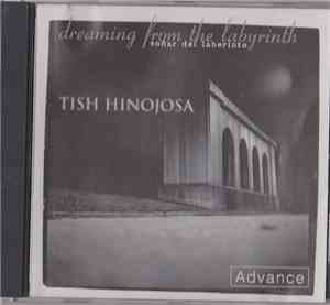 Tish Hinojosa - Dreaming From The Labyrinth / Sonar Del Laberinto