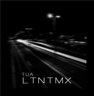 Tua - LTNTMX