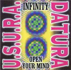 U.S.U.R.A. & Datura / U.S.U.R.A. - Infinity / Open Your Mind