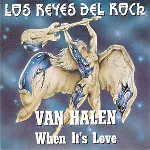 Van Halen - When It's Love