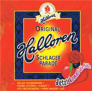 Various - Original Halloren Schlager Parade - Jetzt Kommt Die Süße