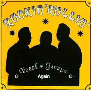 Various - Rockin' Rollin' Vocal Groups Again