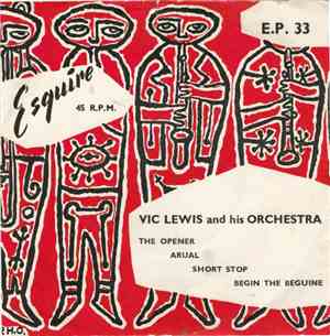 Vic Lewis And His Orchestra - The Opener
