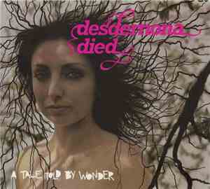 Wonder  - Desdemona Died - A Tale Told By Wonder